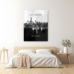 Early Mornings Late Nights motivational canvas wall art for home and office decor