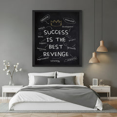 Success is the best revenge motivational canvas wall art with black floater frame
