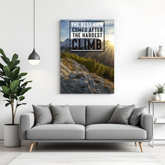Motivational canvas wall art with “The best view comes from the hardest climb” quote for home and office decor