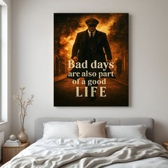 Thomas Shelby Peaky Blinders motivation canvas wall art with bad days quote decor