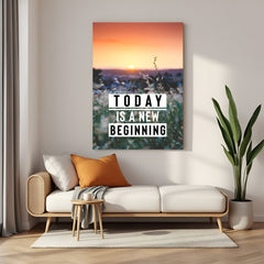 Today is a New Beginning motivational canvas wall art
